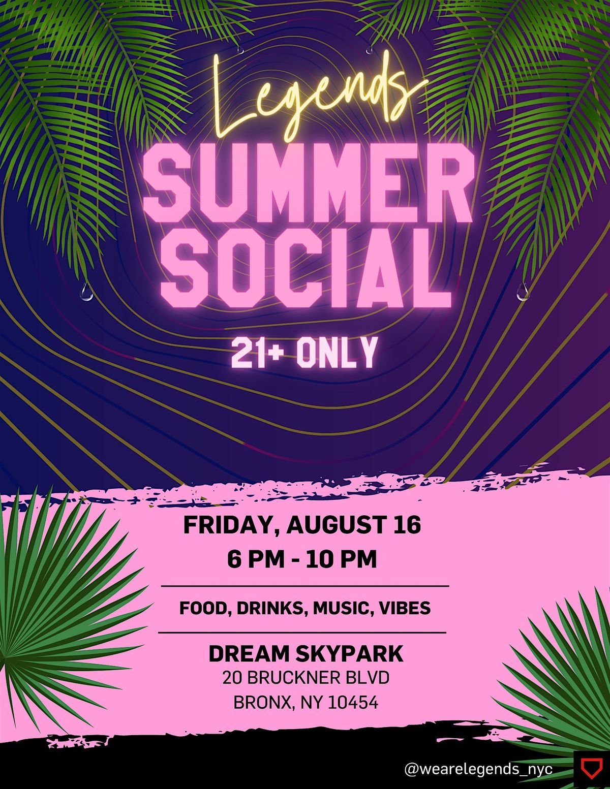 Legends Summer Social (21+ ONLY)
