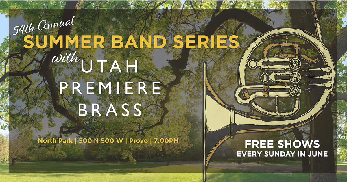 Summer Band Series with Utah Premiere Brass