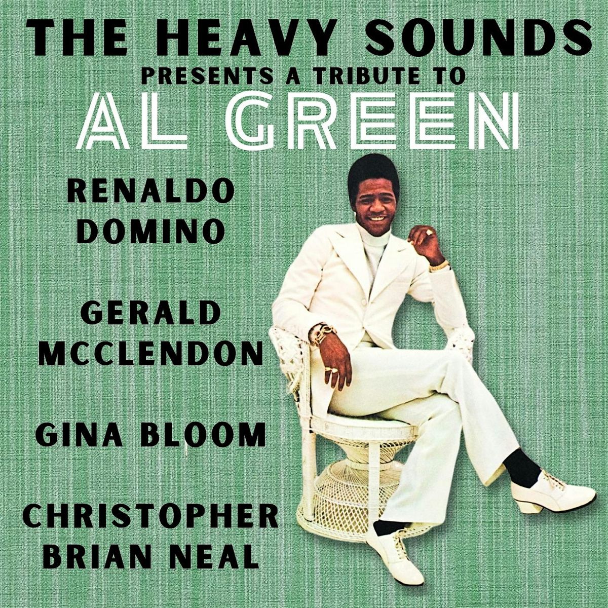 The Heavy Sounds presents A Tribute to Al Green
