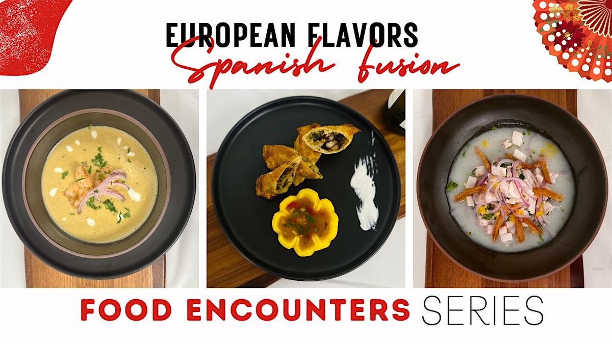 Spanish Fusion Food Encounter