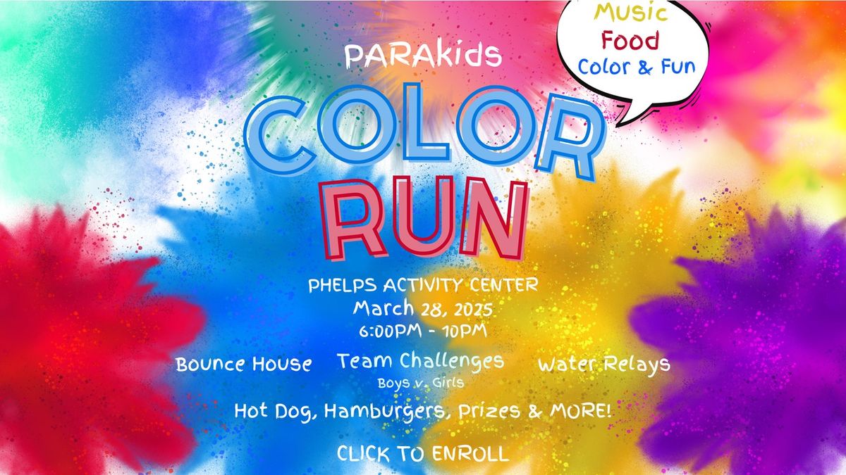 PARAkids Kid's Night Out Color Run, Food & FUN!