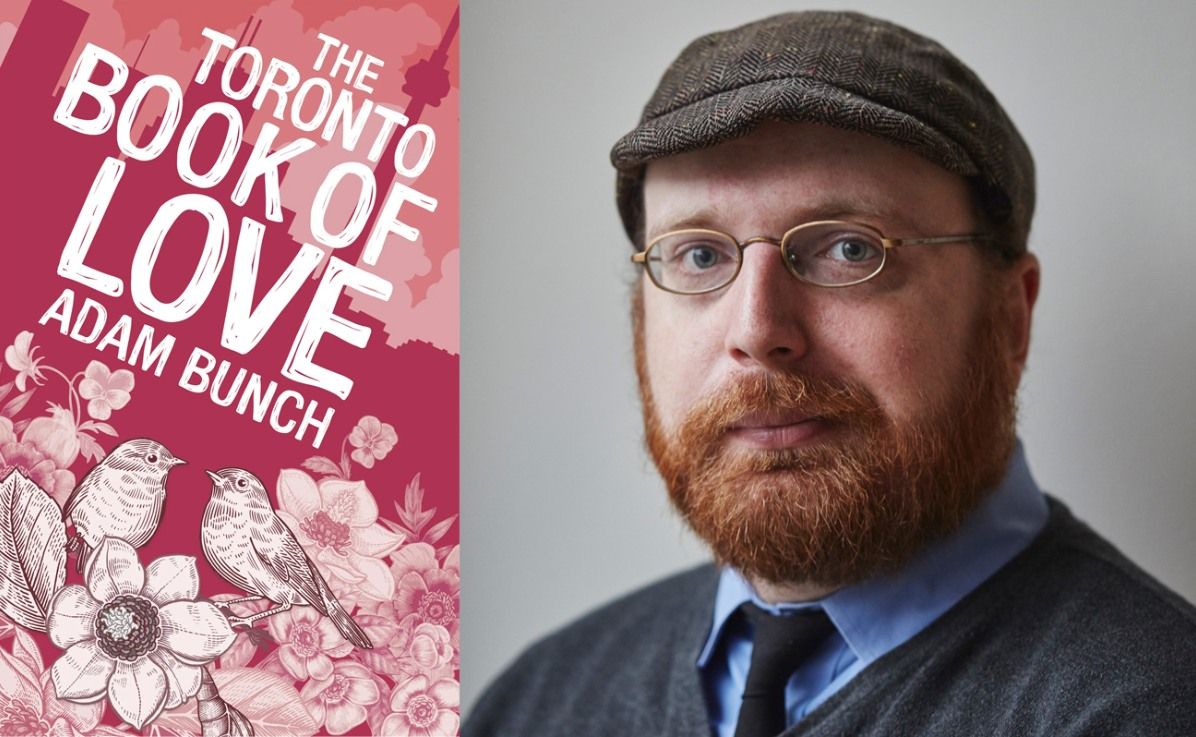 The Toronto Book of Love: Author Adam Bunch
