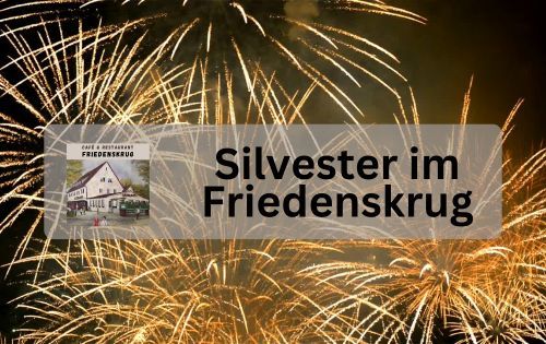 Silvesterparty im Friedenskrug