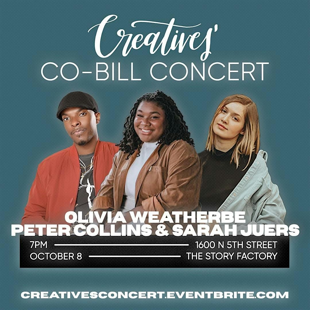 Creatives' Concert  ft. Peter Collins, Sarah Juers, & Olivia Weatherbe