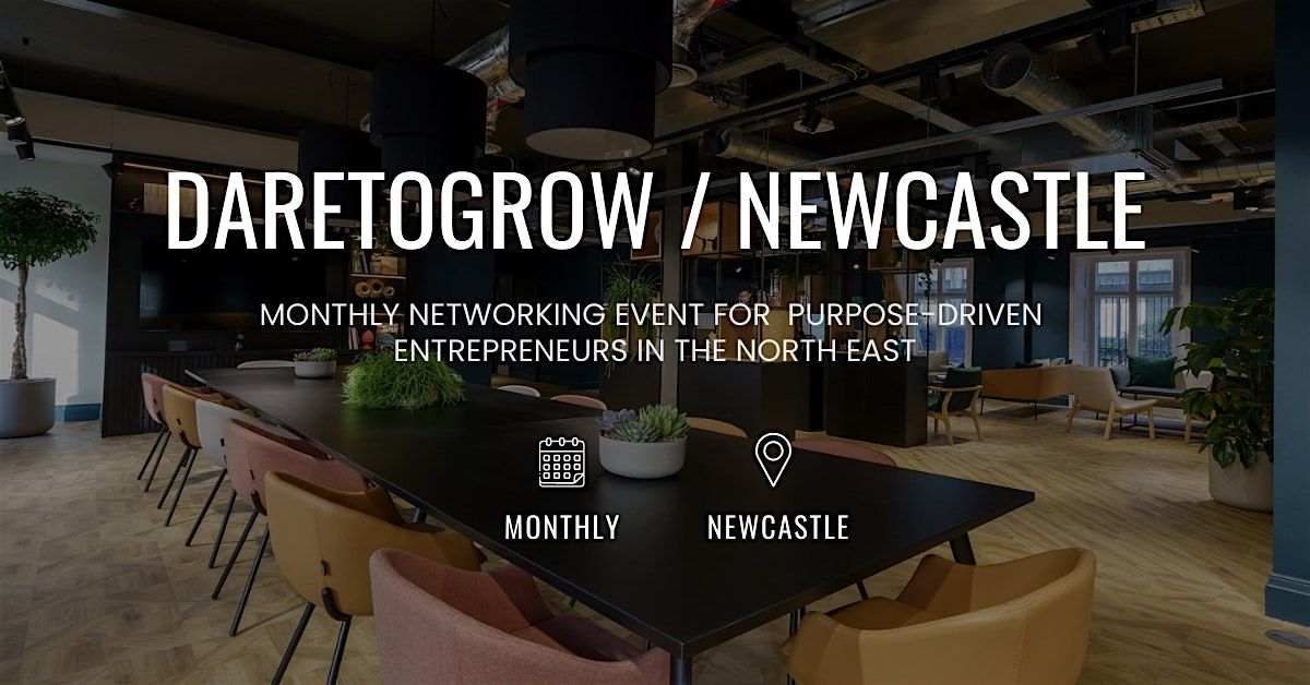 DARETOGROW \/ Live: Talk, Networking and Workshop for Business Growth