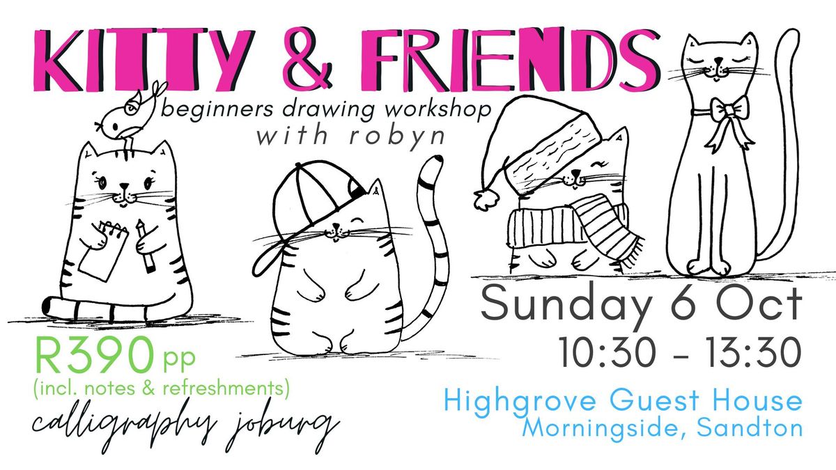 Kitty & Friends - Beginners Drawing with Robyn