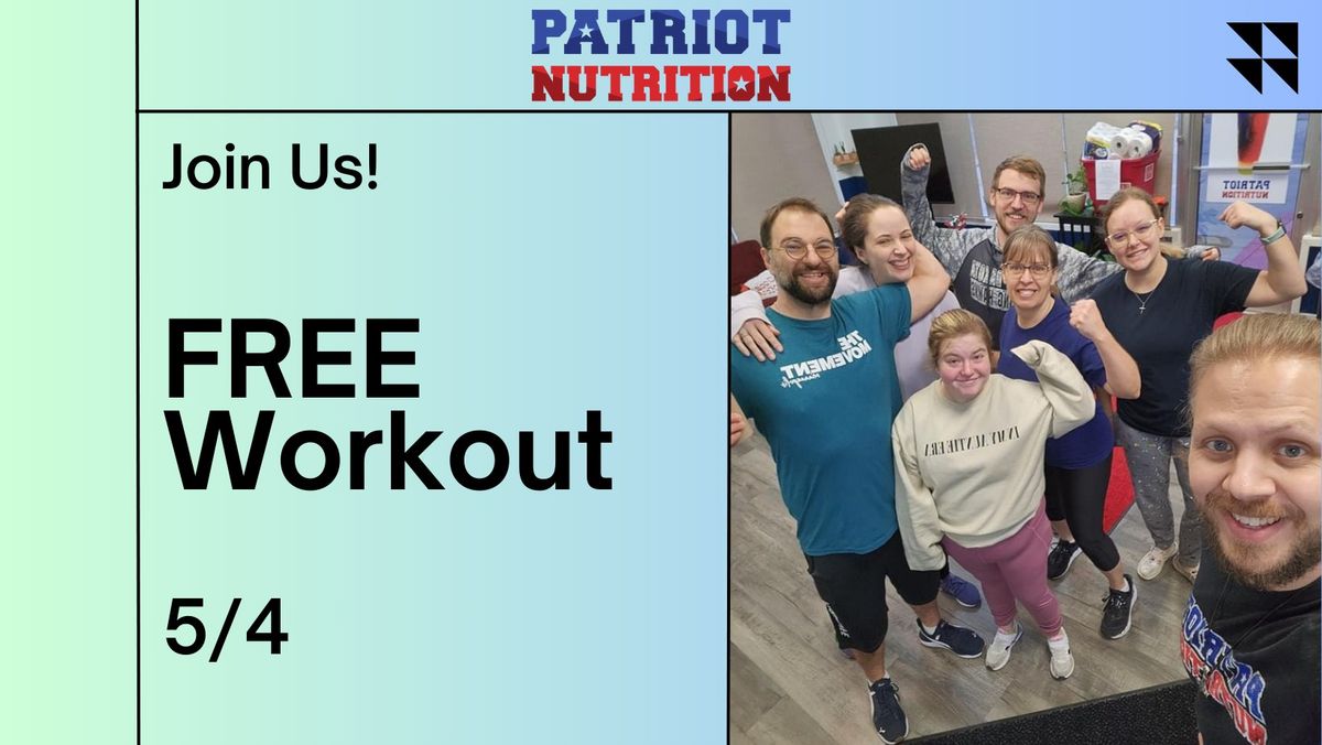FREE Workout @ Patriot Nutrition
