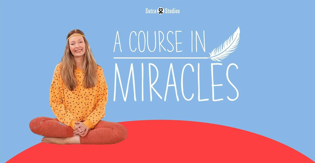 A Course in Miracles