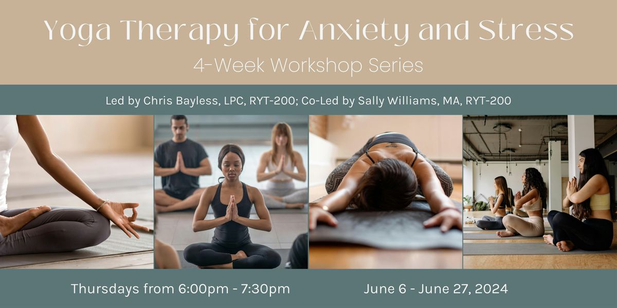 Yoga Therapy for Anxiety and Stress