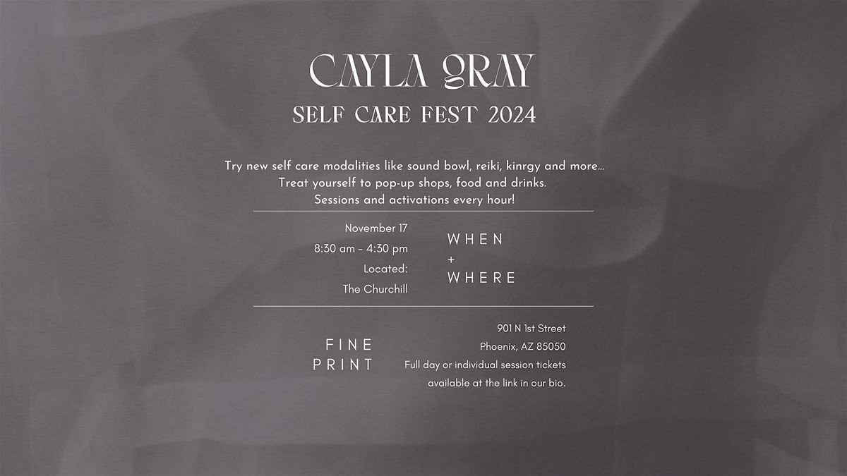 Self Care Fest by Cayla Gray