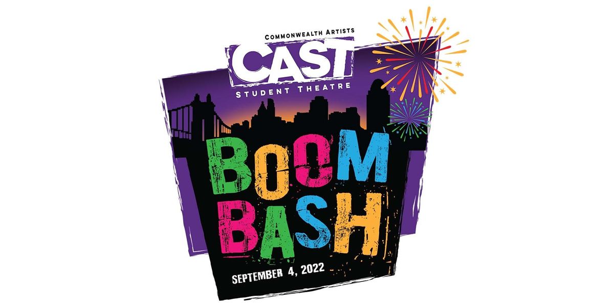 CAST Boom Bash!