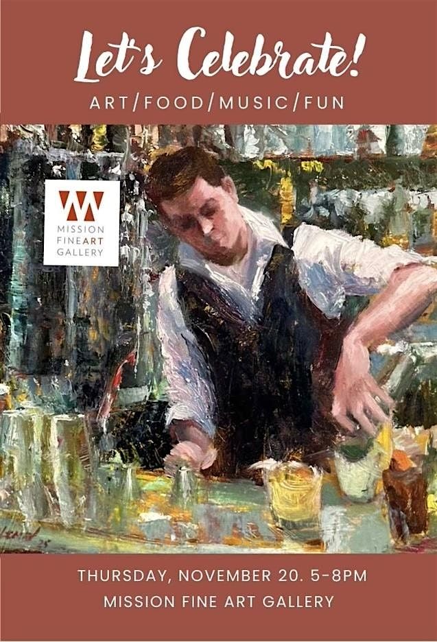 Mission Fine Art Gallery Annual Holiday Party