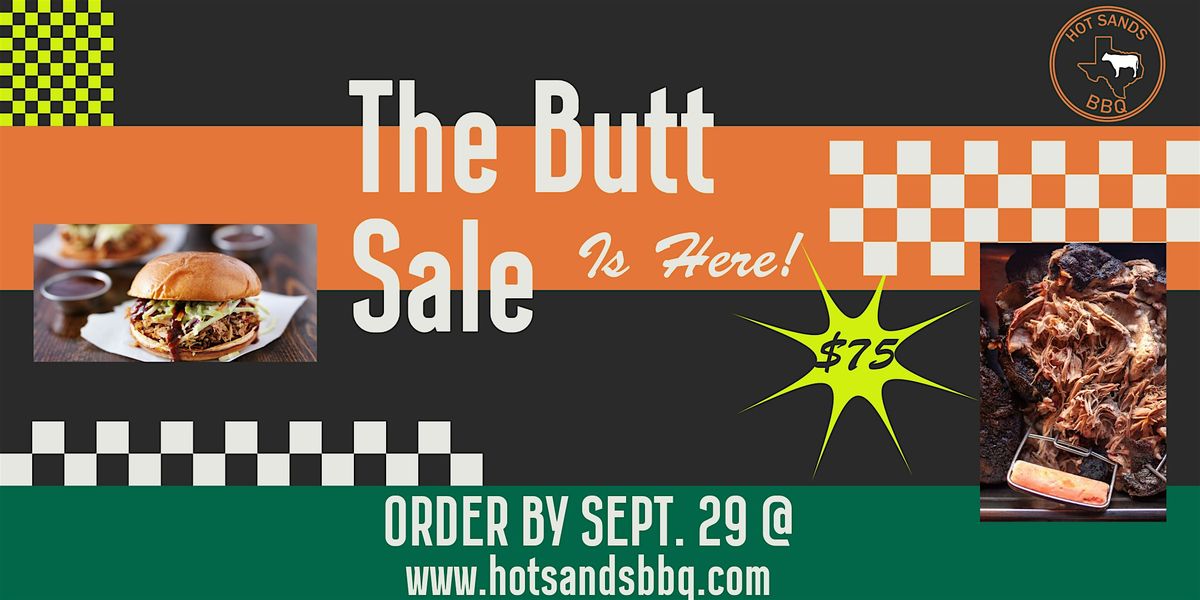 The Butt Sale | Hot Sands BBQ