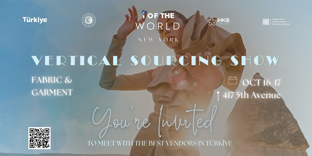 I OF THE WORLD - VERTICAL SOURCING SHOW IN NEW YORK