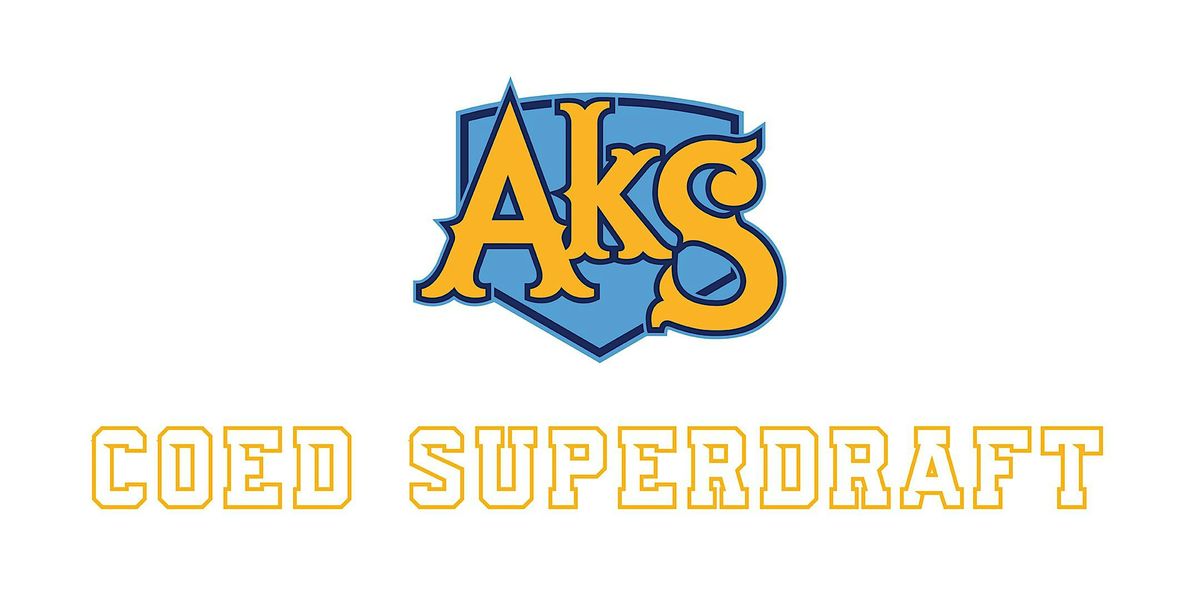 AkS Coed SuperDraft 5