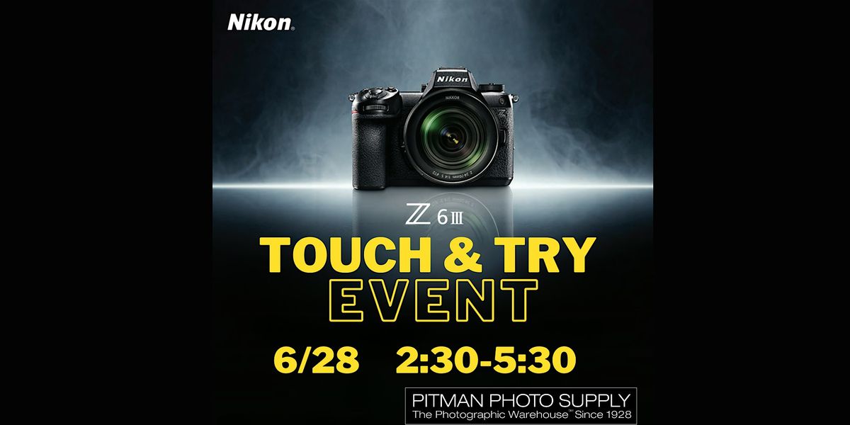 First Look at the NEW Nikon Z 6III- In person Demonstrations at Pitman Photo Supply