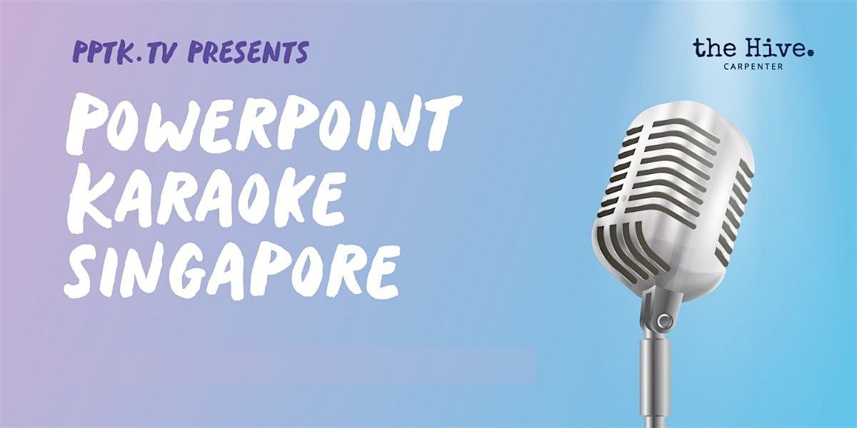 PowerPoint Karaoke Singapore - August 2024