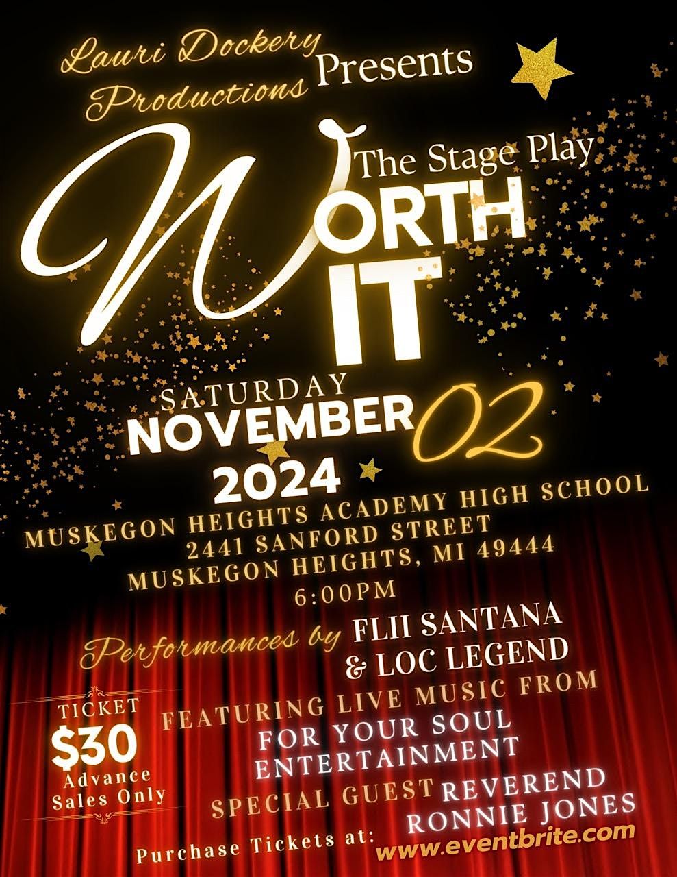 Worth It Stage Play