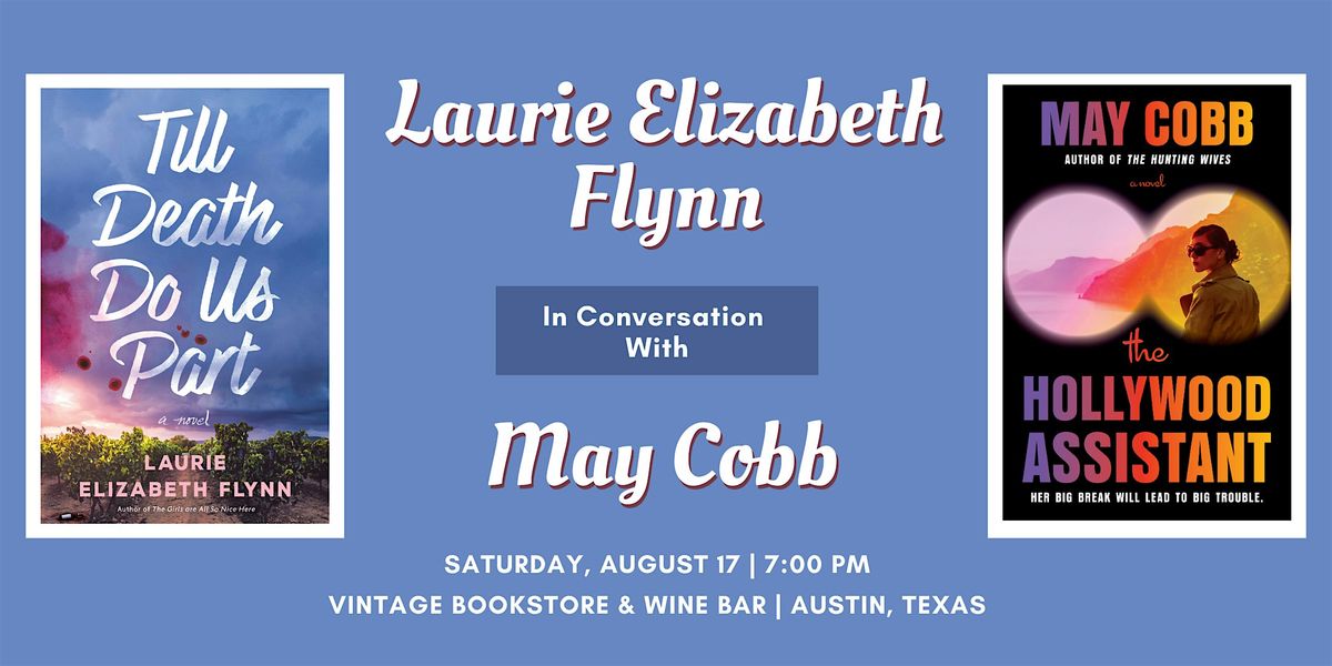 Laurie Elizabeth Flynn in Conversation with May Cobb