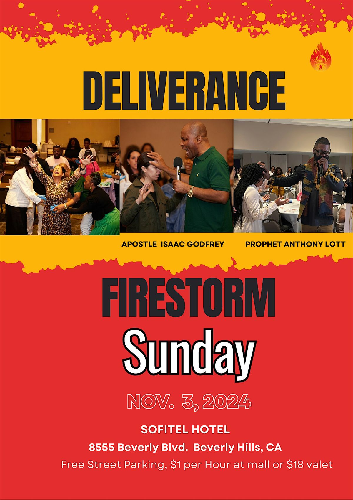 Deliverance & Prophetic Firestorm Sunday!