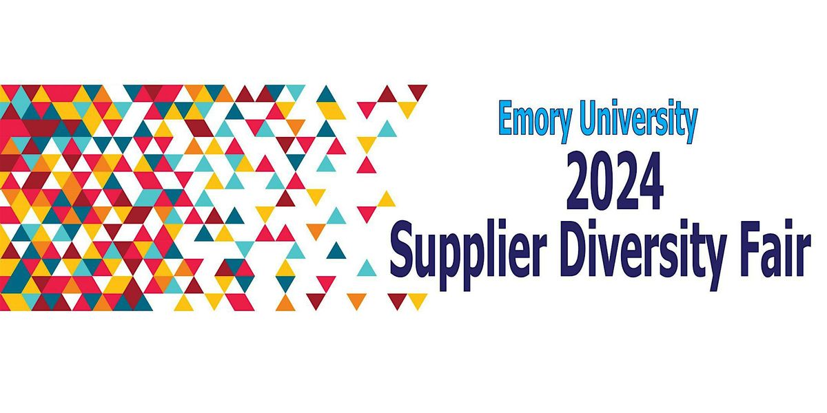 2024 Emory University  Supplier Diversity Fair