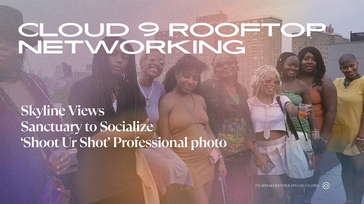Cloud9 Rooftop Networking Event: Shoot your HeadShot