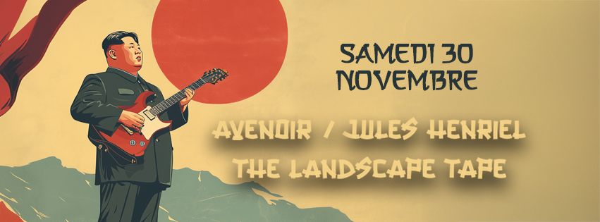 AVENOIR + JULES HENRIEL + THE LANDSCAPE TAPE en concert \u00e0 la Zonm\u00e9 (Nice)