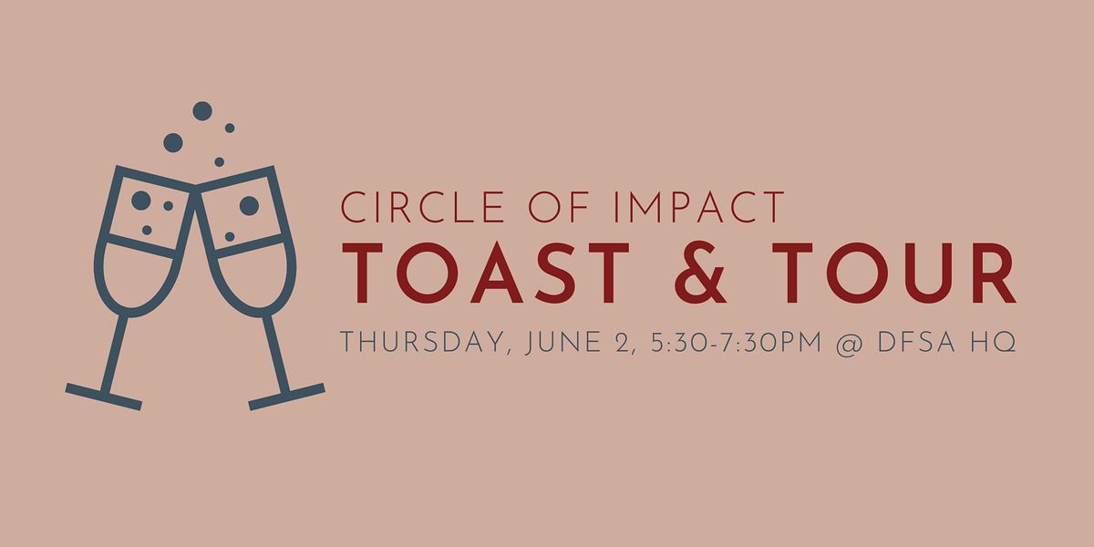 Circle of Impact Toast & Tour at DFSA Headquarters