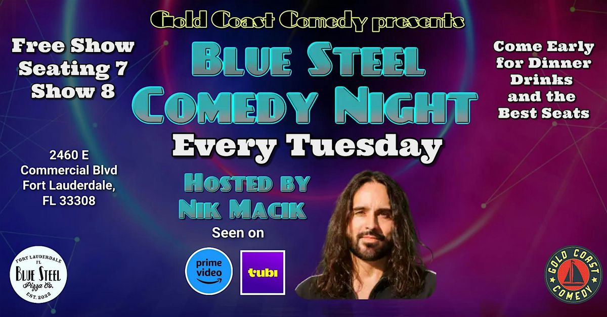 Blue Steel Comedy Night