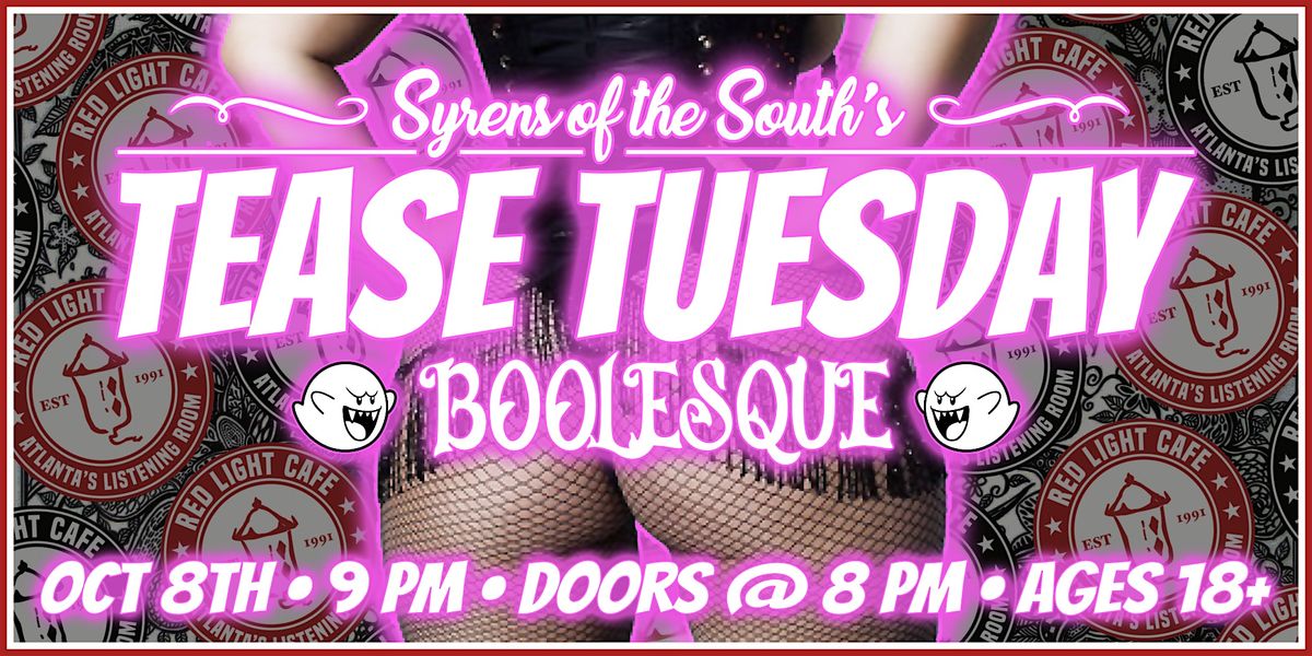 Tease Tuesday Burlesque: BOOLESQUE!