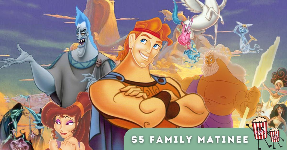 $5 Family Matinee | Hercules (1997)