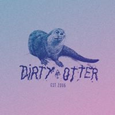 Dirty Otter