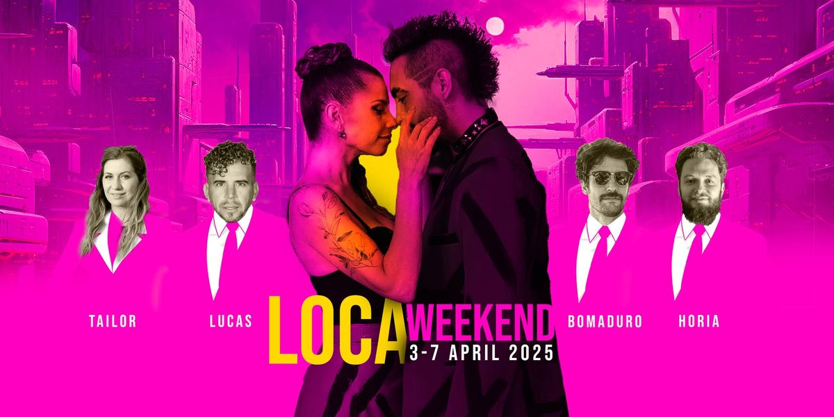 Loca Weekend 2025