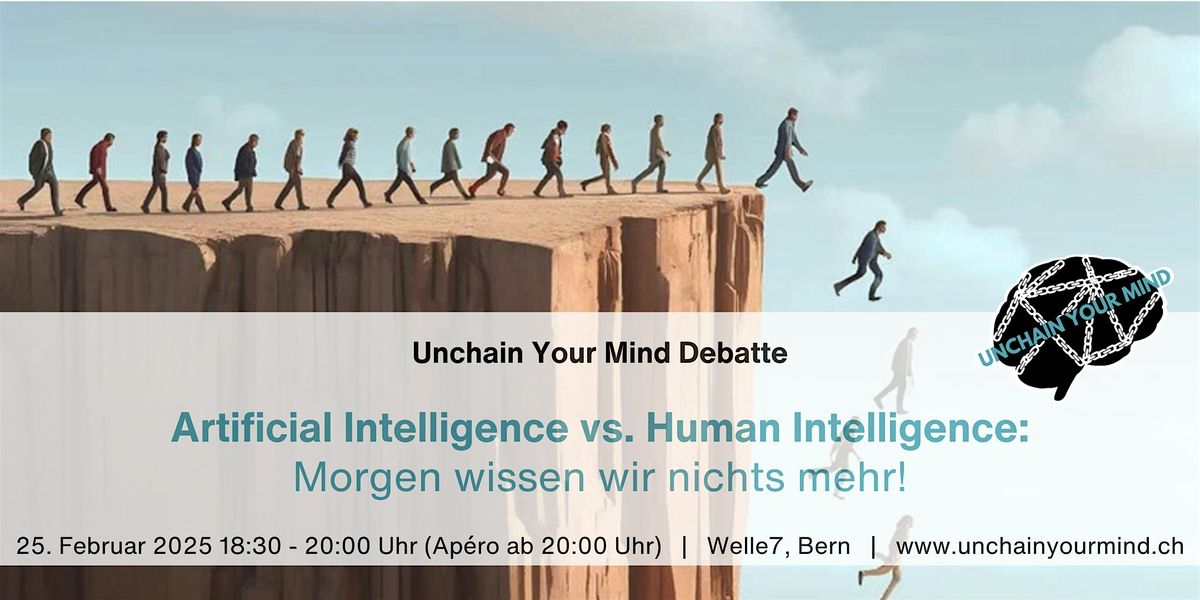 Unchain Your Mind Debatte: Artificial Intelligence vs. Human Intelligence