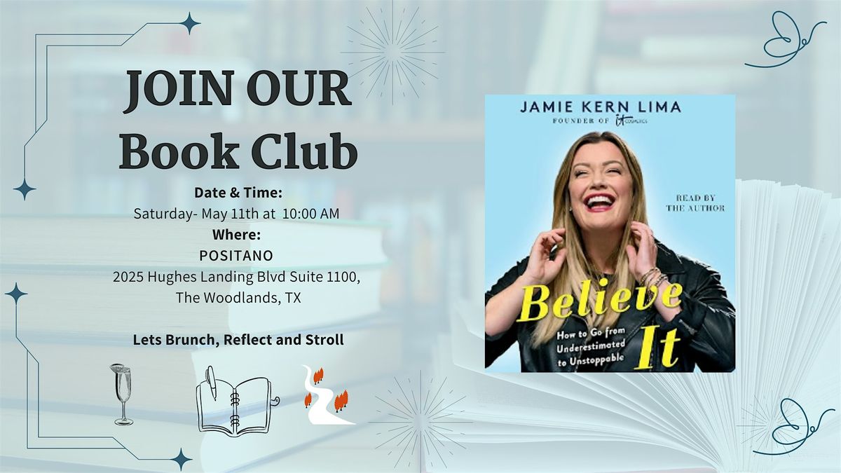 North Houston Growth Mindset Book Club - 2nd Meetup - Believe it by Jaime Kern Lima