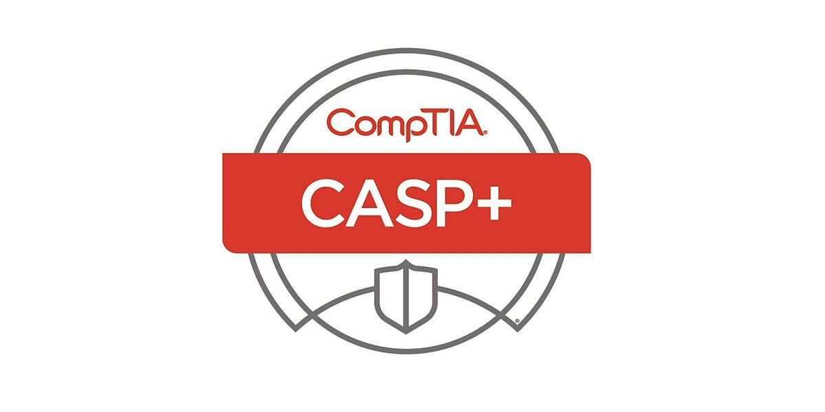 CompTIA CASP+ Virtual CertCamp - Authorized Training Program