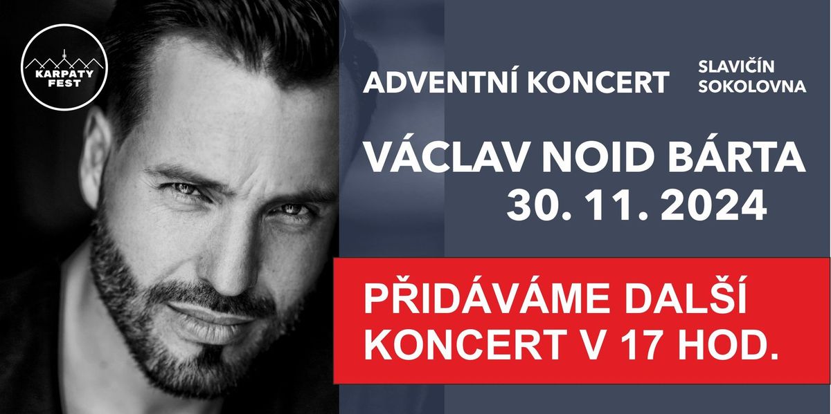 Adventn\u00ed koncert | V\u00c1CLAV NOID B\u00c1RTA | Slavi\u010d\u00edn