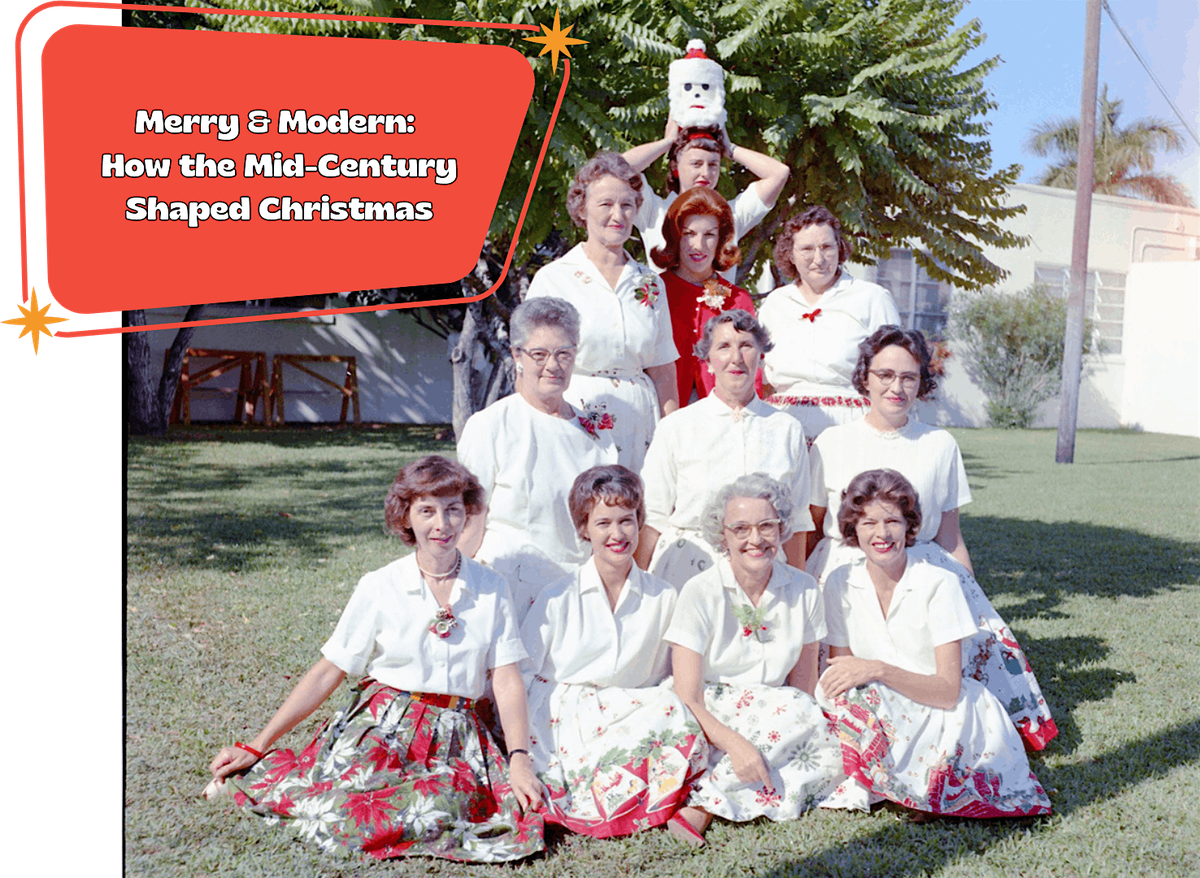 Lecture: Merry & Modern: How the Mid-Century Shaped Christmas