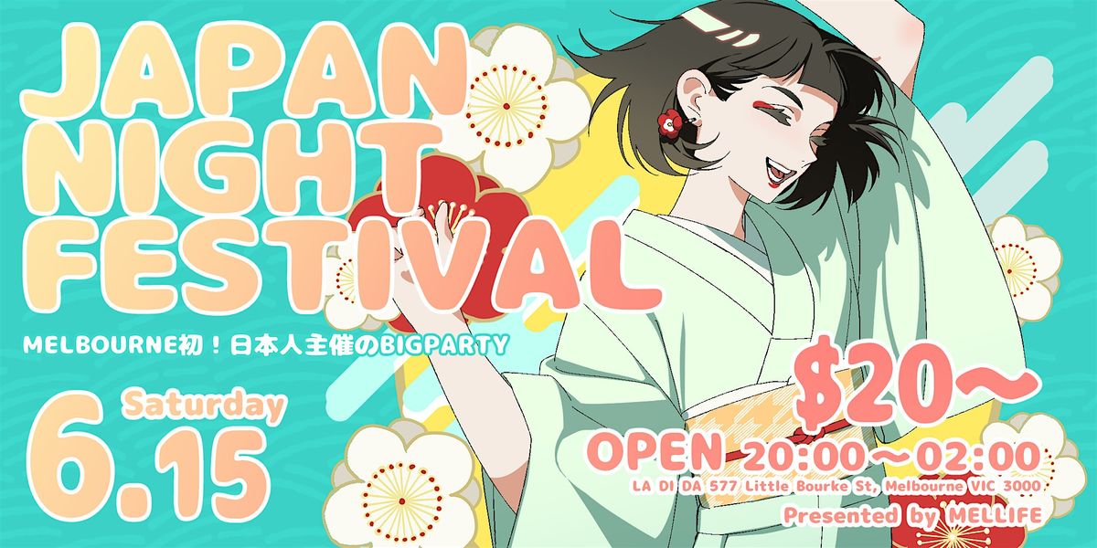 Japan Night Festival: Presented by MELLIFE JP\/EN social community