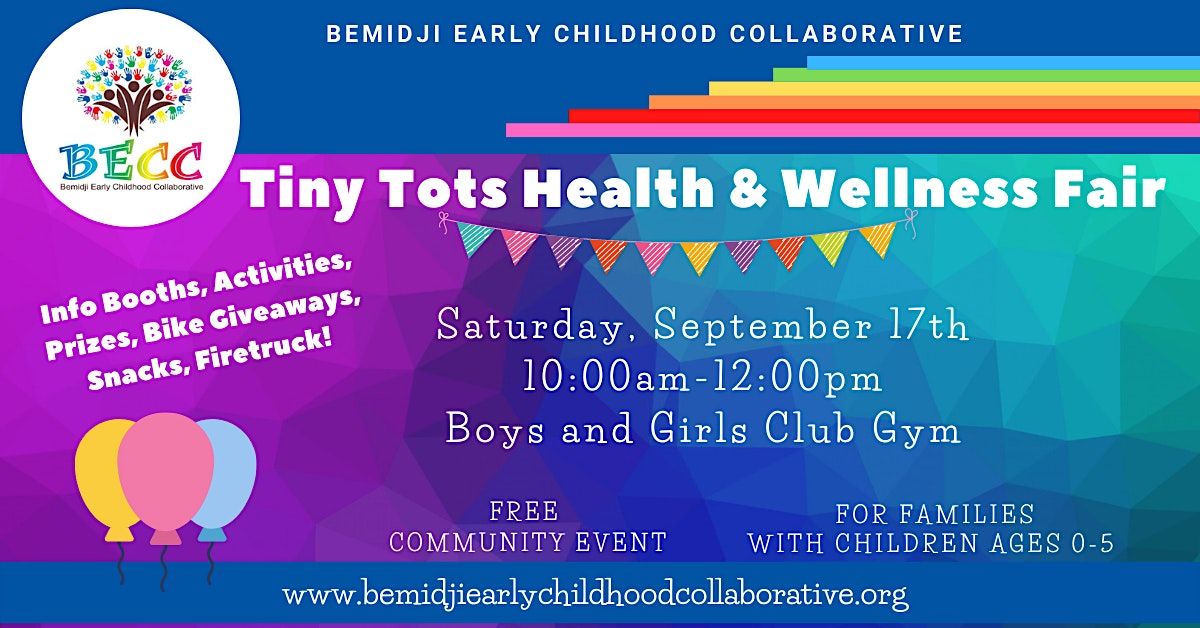 Tiny Tots Health and Wellness Fair 2022, Boys and Girls Club, Bemidji ...