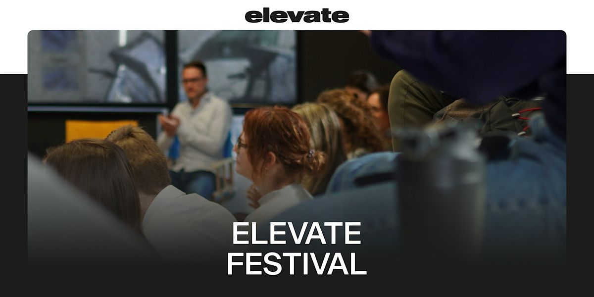 Elevate Festival 2024