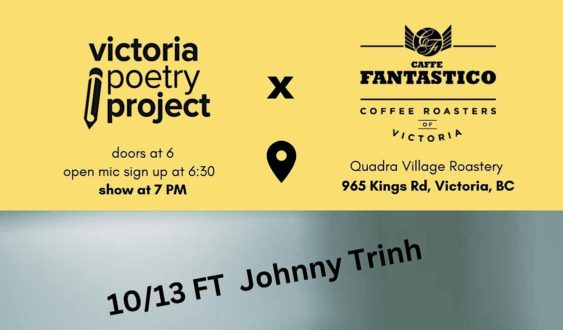 victoria poetry project: tof FT JOHNNY D TRINH