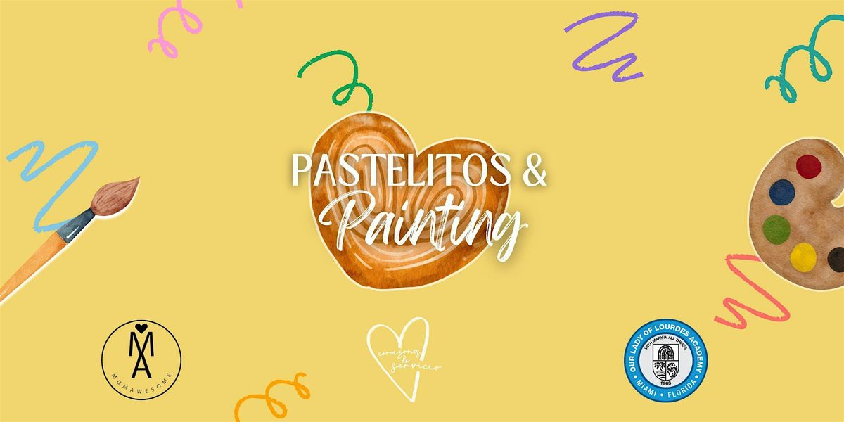 Pastelitos & Painting