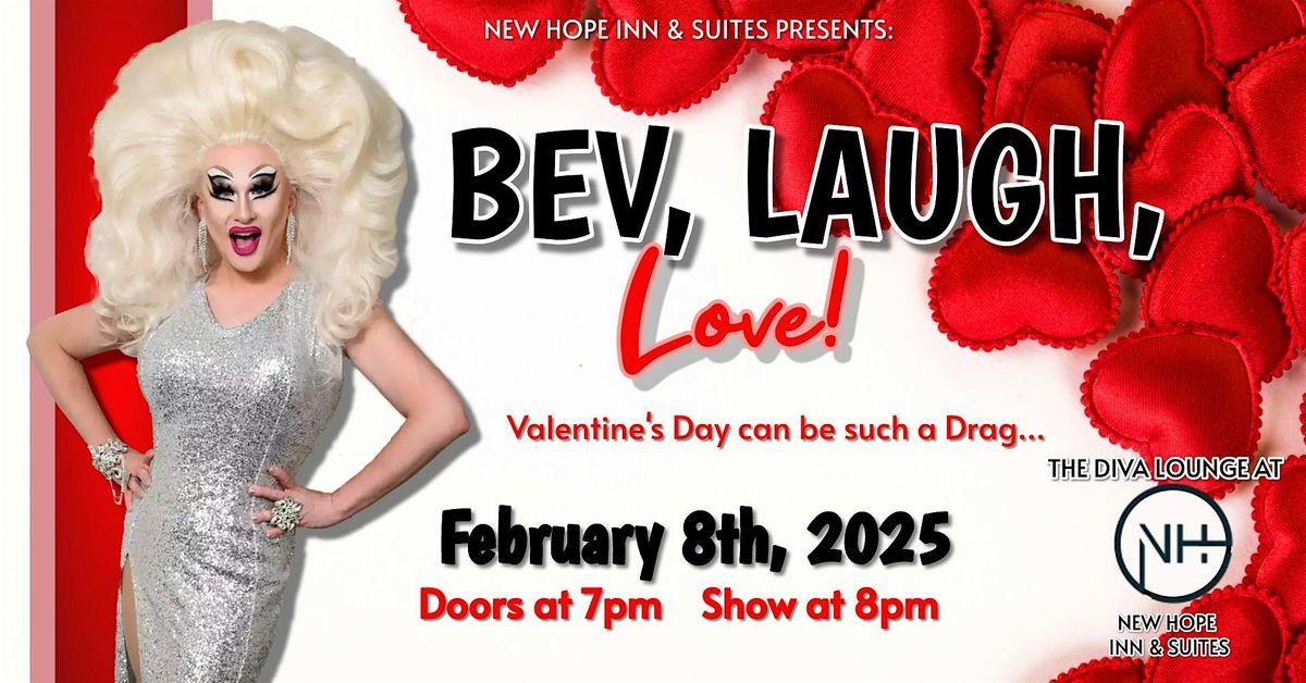 Bev, Laugh, Love!