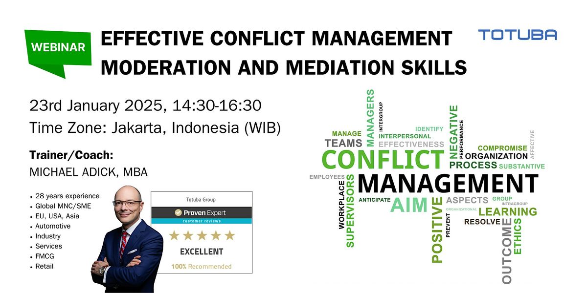 Webinar: Effective Conflict Management, Moderation and Mediation Skills.