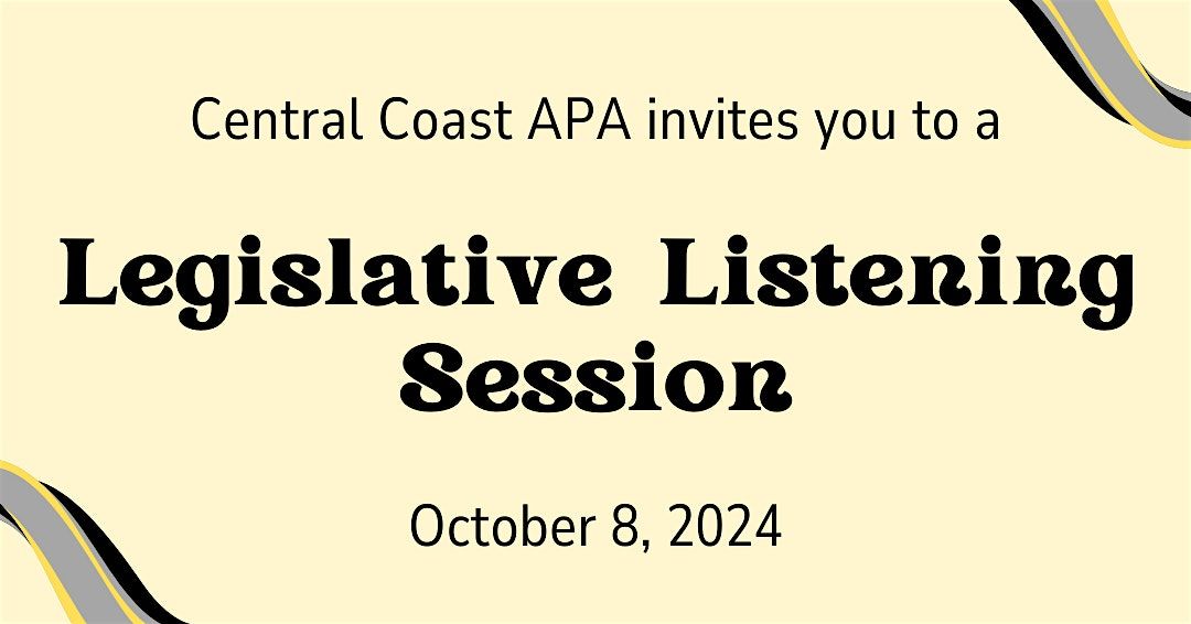 Legislative Listening Session - Santa Barbara