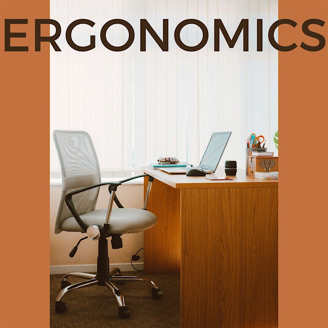 Ergonomics Workshop