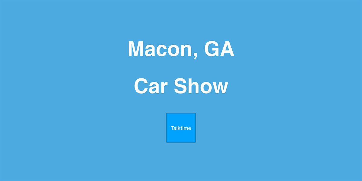 Car Show - Macon