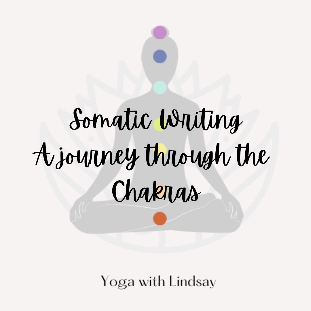 Somatic Writing Series:   A Journey Through the Chakras 