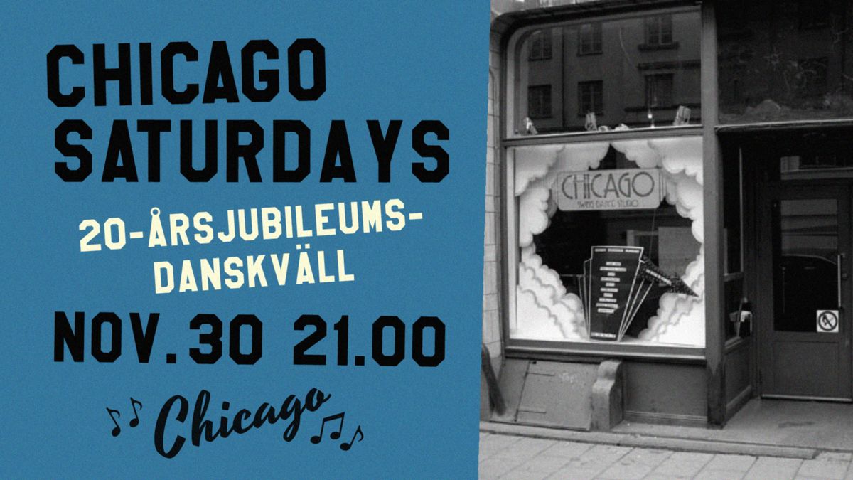 Chicago Saturdays - 20-\u00e5rsjubileumskv\u00e4ll